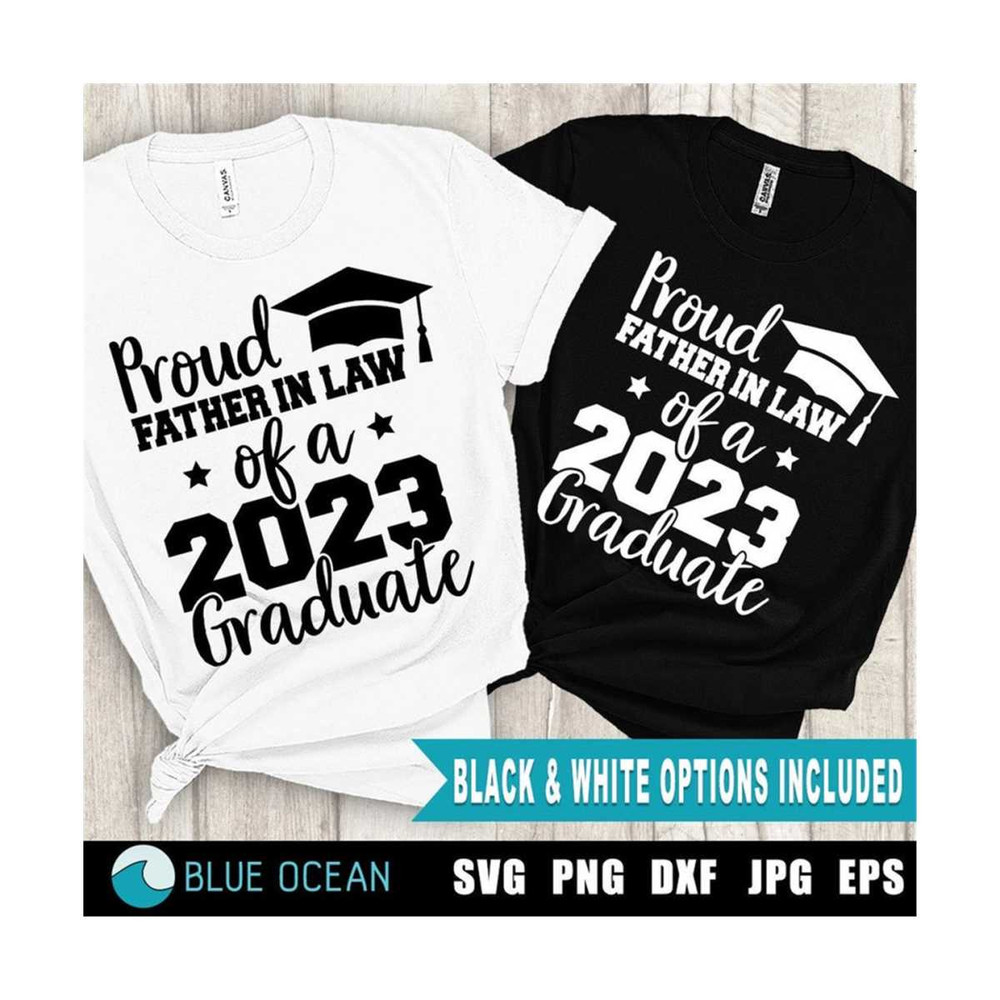 2310202319379-proud-father-in-law-of-a-2023-graduate-svg-graduate-2023-svg-image-1.jpg