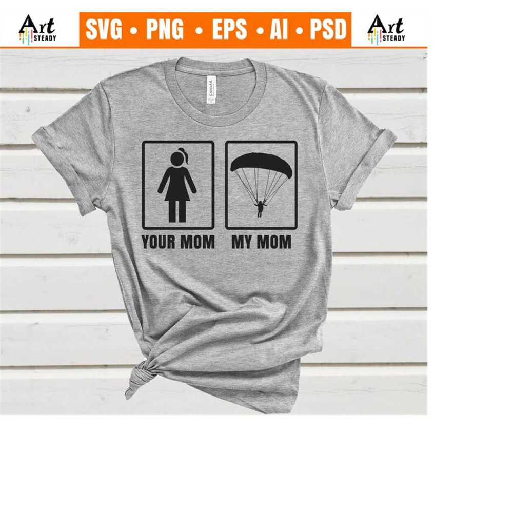 23102023193955-parachute-svg-files-my-mom-and-your-mom-funny-skydiver-image-1.jpg