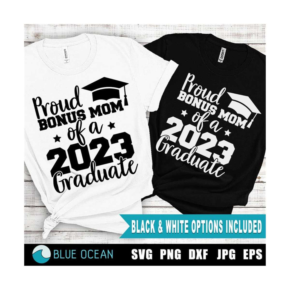 23102023195421-proud-bonus-mom-of-a-2023-graduate-bonus-mom-svg-image-1.jpg