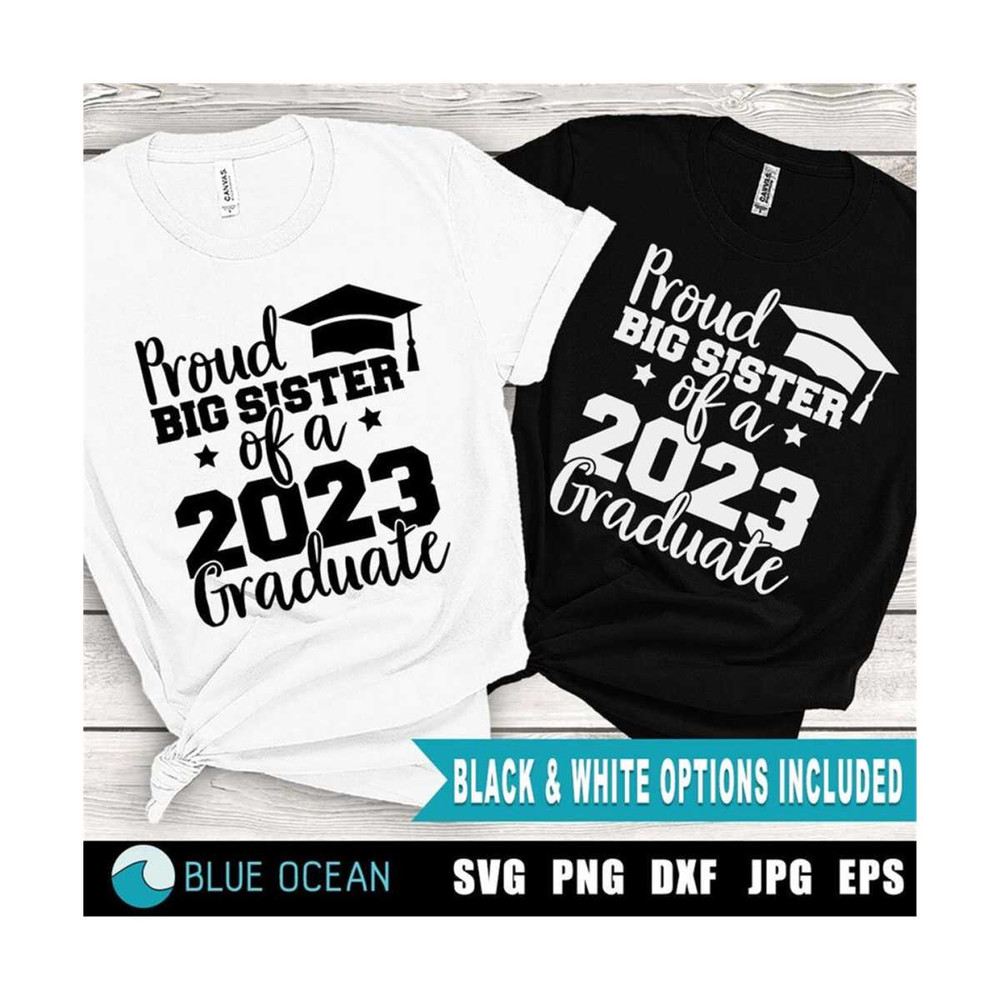 23102023195514-proud-big-sister-of-a-2023-graduate-svg-graduation-shirt-image-1.jpg