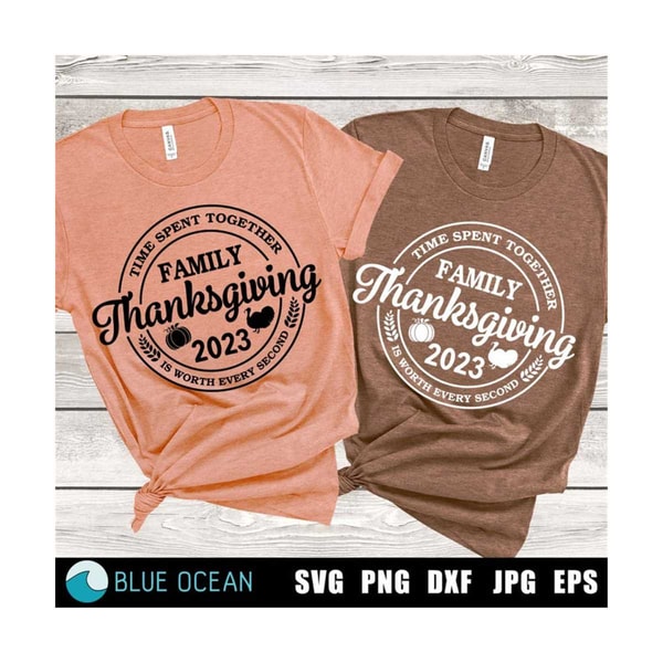 23102023195943-family-thanksgiving-2023-svg-time-spent-together-is-worth-image-1.jpg