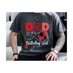 daddy of the birthday girl svg, father's day svg, birthday girl svg, father's day gift, daddy svg, gift for birthday gir