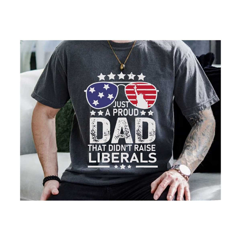 MR-23102023202010-just-a-proud-dad-that-didnt-raise-liberals-svg-regular-image-1.jpg