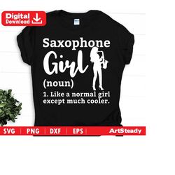 Saxophone svg files - Girl funny definition art    music instrument svg instant digital downloads