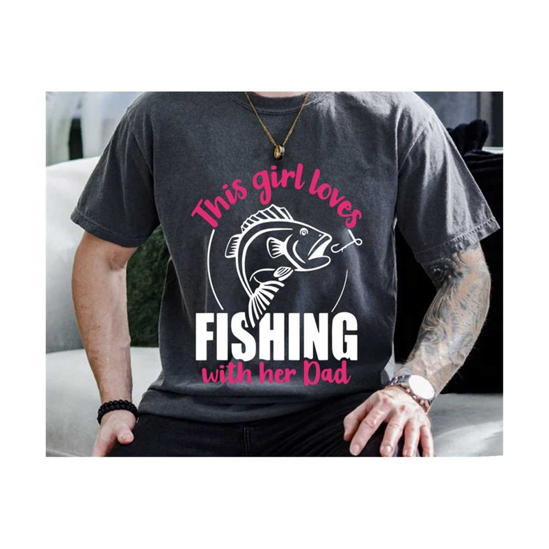 MR-23102023202244-this-girl-love-fishing-with-her-dad-svg-fishing-dad-svg-image-1.jpg