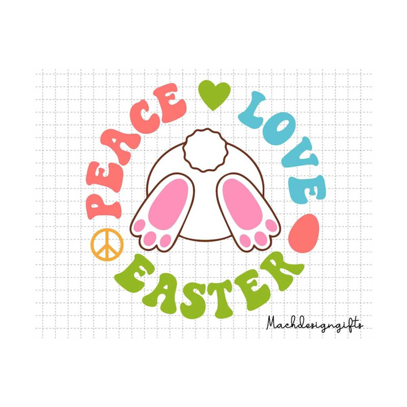 MR-23102023203616-peace-love-easter-svg-easter-svg-groovy-easter-easters-image-1.jpg