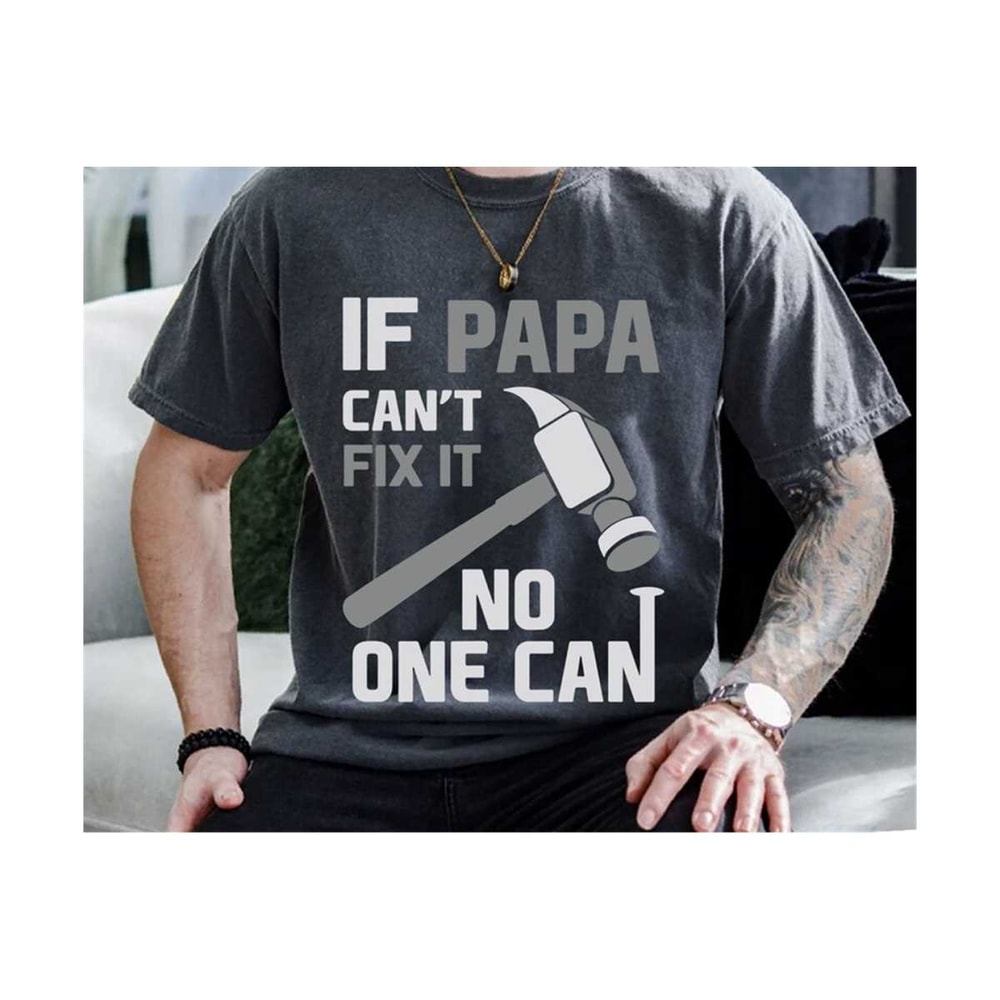 MR-23102023204349-if-papa-cant-fix-it-no-one-can-svg-daddy-shirt-svg-image-1.jpg
