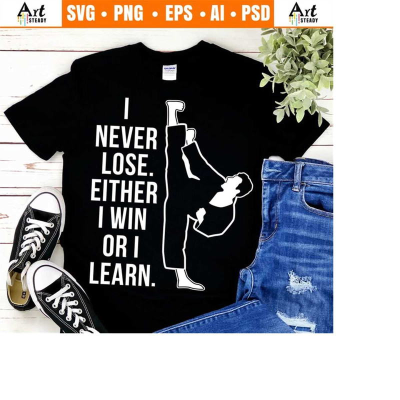 2310202320473-taekwondo-svg-file-martial-arts-svg-i-never-lose-either-win-image-1.jpg