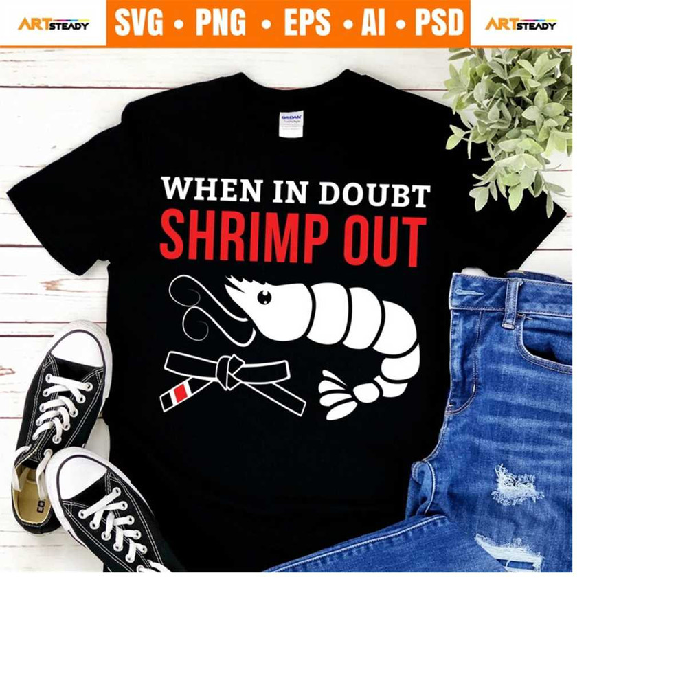 2310202320537-jiu-jitsu-svg-files-when-in-doubt-shrimp-out-funny-bjj-theme-image-1.jpg