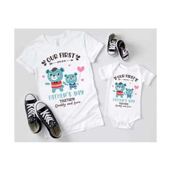 personalized our first father's day together png, father's day png, dad bear & baby bear png, fathers day matching shirt