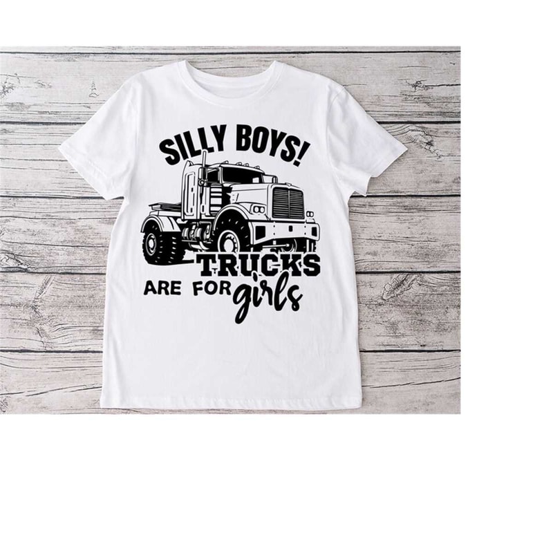 2310202321226-silly-boys-trucks-for-girls-svg-png-dxf-instant-digital-image-1.jpg