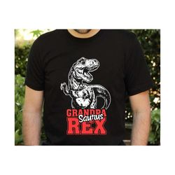 grandpa saurus rex svg, funny grandpa svg, fathers day svg, grandpa gift, grandpa dinosaur, grandfather gift, best grand