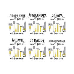 personalized if papa can't fix it no one can png bundle, father's day png,  funny dad gift, dad life png, carpenter dad gift