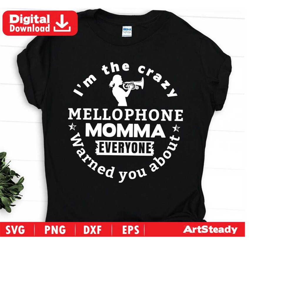 23102023221417-mellophone-svg-files-crazy-momma-warned-you-about-funny-image-1.jpg