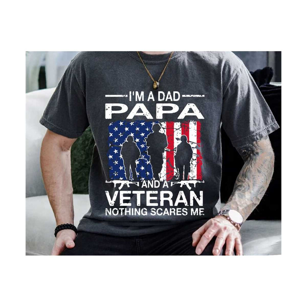 2310202322192-im-a-dad-papa-and-a-veteran-nothing-scares-me-svg-father-image-1.jpg