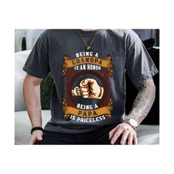 being a grandpa is an honor being papa is priceless svg, father's day svg, daddy svg, grandpa svg, new papa gift, gift for dad