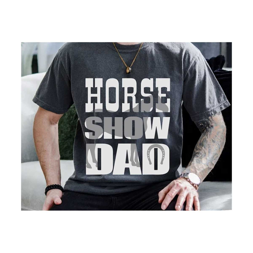 2310202322237-horse-show-dad-svg-fathers-day-svg-dad-humor-svg-dad-shirt-image-1.jpg