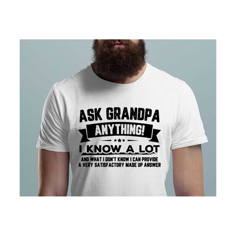 2310202322309-ask-grandpa-anything-i-know-a-lot-svg-funny-grandpa-svg-image-1.jpg