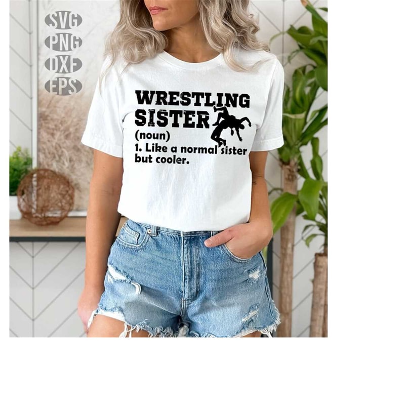 23102023224023-wrestling-svgpng-dxf-eps-file-passionate-sister-funny-image-1.jpg