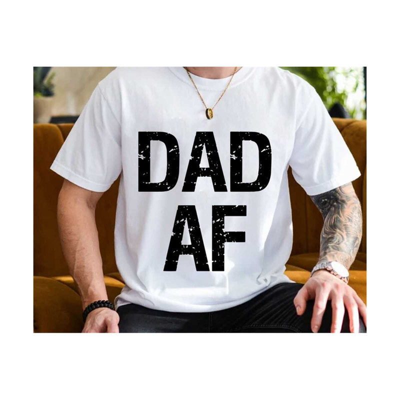 2310202322565-dad-af-svg-funny-fathers-day-svg-fathers-fay-shirts-svg-image-1.jpg