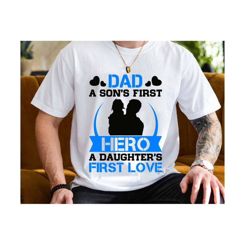 23102023225622-a-sons-first-hero-a-daughters-first-love-svg-fathers-day-image-1.jpg
