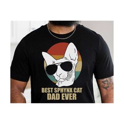 best sphynx cat dad ever svg, father's day svg, cat dad svg, cat daddy svg, retro cat dad ever svg, father's day gift, happy father's day