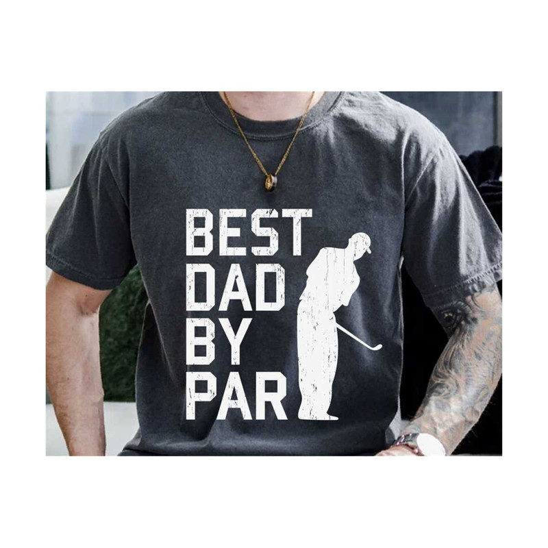 23102023231043-best-dad-by-par-svg-fathers-day-svg-grandpa-golf-gift-funny-image-1.jpg