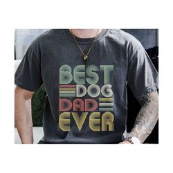 best dog dad ever svg, fathers day svg,dog dad svg,dog lovers svg,happy father's day svg, dad life svg,dog svg, gift for father