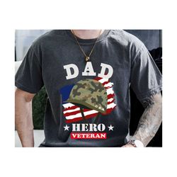 dad hero veteran svg, father day gift, dad hero svg, army svg, gift for dad, papa, grandpa, files for cricut sublimation