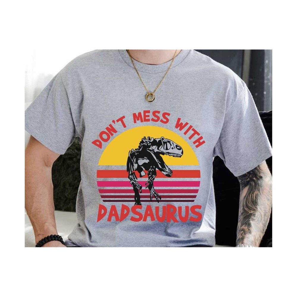 23102023232758-dont-mess-with-dadsaurus-svg-fathers-day-gifts-funny-image-1.jpg