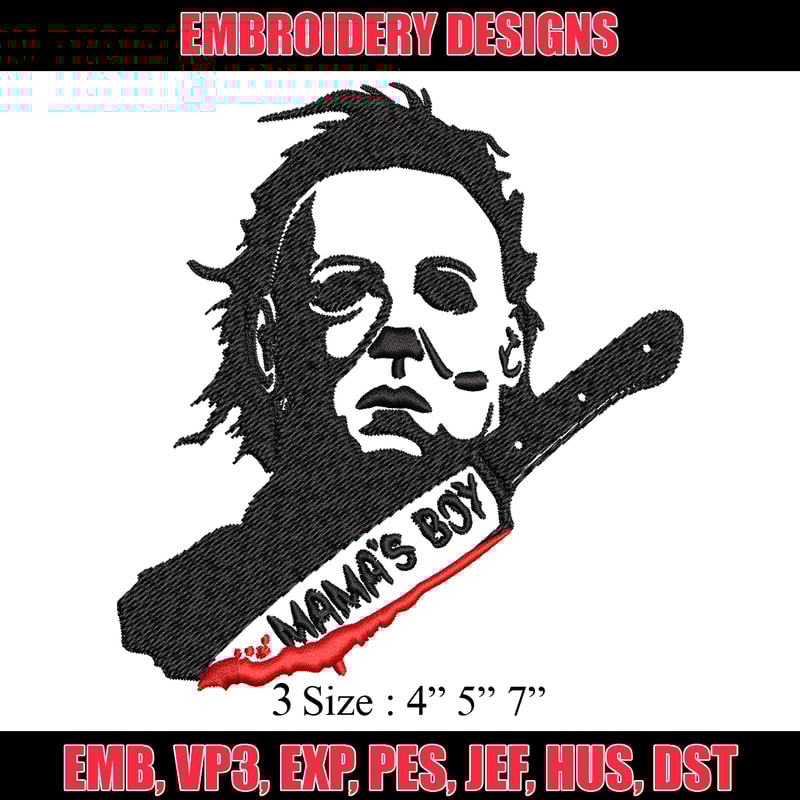 Mama's Boy Embroidery design, Michael Myers Embroidery, Embroidery File, Halloween design, Digital download..jpg