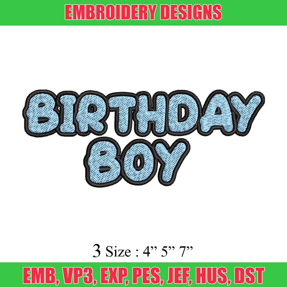 Bluey Birthday Boy Embroidery, Bluey Cartoon Embroidery, Disney Embroidery, Embroidery File, digital download..jpg