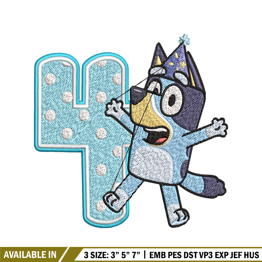 Bluey 4th Birthday Embroidery design, Bluey Cartoon Embroidery, Disney Embroidery, Embroidery File, digital download.jpg