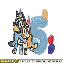 bluey bingo 5th birthday embroidery, bluey cartoon embroidery, disney embroidery, embroidery file, digital download.