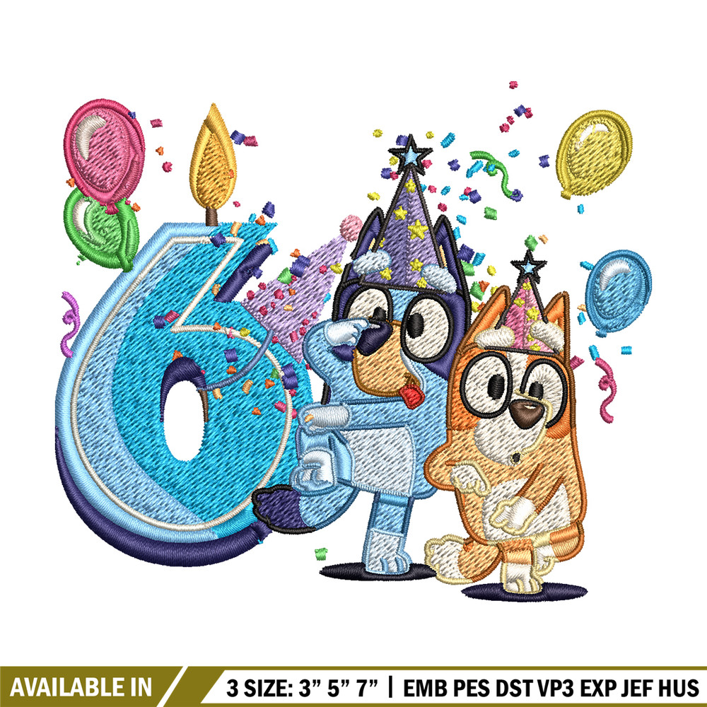 Bluey bingo 6th birthday Embroidery, Bluey birthday Embroidery, Embroidery File, cartoon design, Digital download..jpg