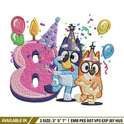 bluey bingo 8th birthday embroidery, bluey birthday embroidery, embroidery file, cartoon design, instant download.