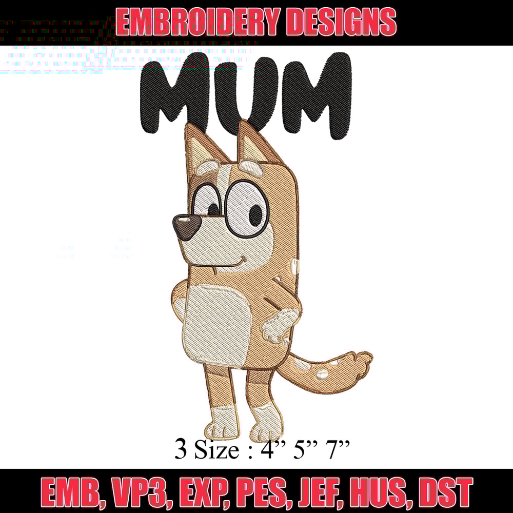 Mum bluey Embroidery, Bluey Cartoon Embroidery, cartoon Embroidery, Embroidery File, cartoon shirt, digital download..jpg