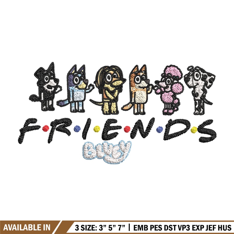 Bluey Friends Embroidery, Bluey Friends Embroidery, Embroidery File, cartoon design, cartoon shirt, Digital download..jpg