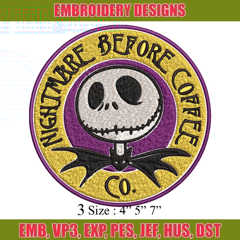 Nightmare before coffee Embroidery design, jack skellington Embroidery, Embroidery File, Horror design, Digital download.jpg