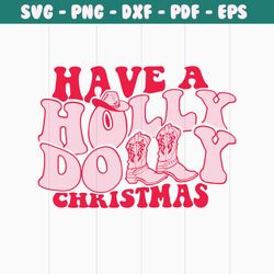 retro have a holly dolly christmas svg cutting digital file