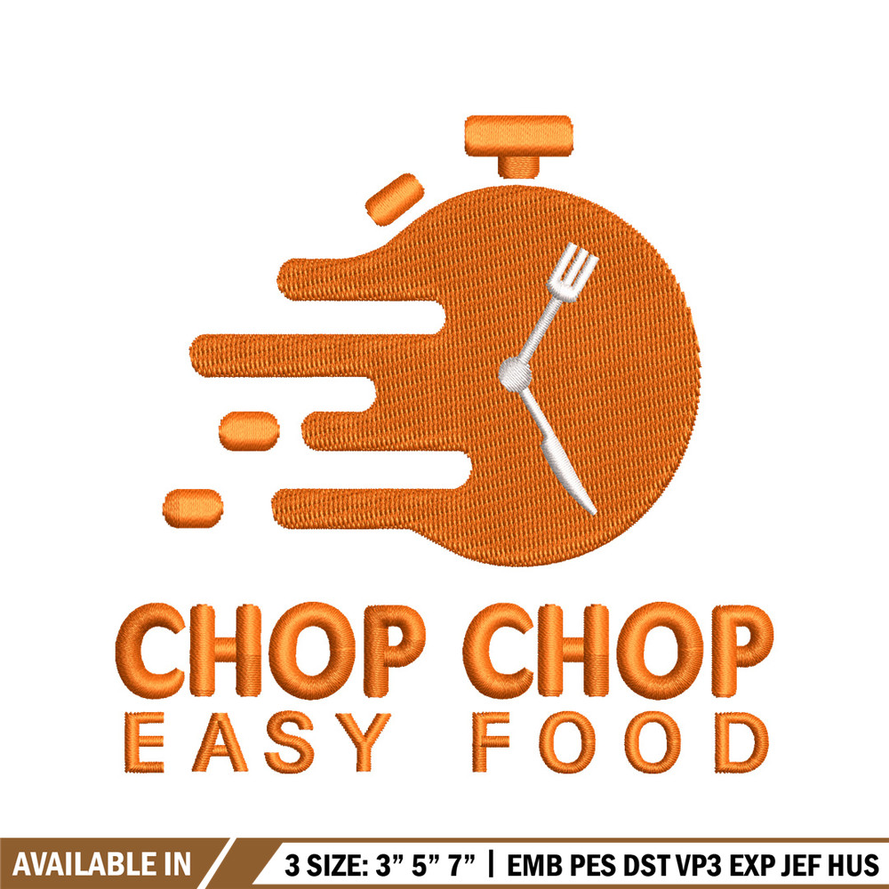Chop chop easy food embroidery design, Logo embroidery, embroidery file, logo design, logo shirt, Digital download..jpg