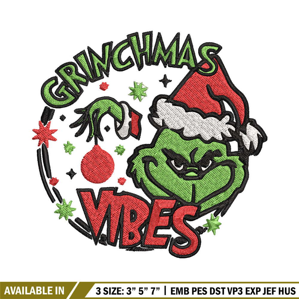 Christmas Vibes Grinch Embroidery design, Grinch Christmas Embroidery, Grinch design, Embroidery file, Digital download..jpg