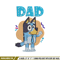Dad Bluey Embroidery, Bluey Cartoon Embroidery, cartoon Embroidery, cartoon shirt, Embroidery File, Instant download..jpg