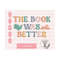 2410202375045-the-book-was-better-svg-book-lover-svg-files-for-cricut-image-1.jpg