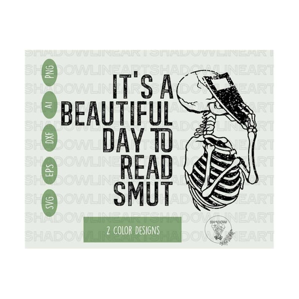 2410202375352-its-a-beautiful-day-to-read-smut-svg-reading-svg-files-image-1.jpg