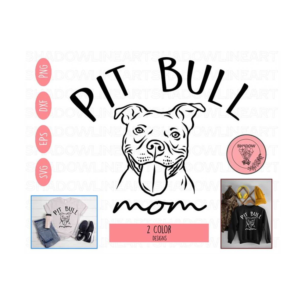 2410202375929-pit-bull-mom-svg-dog-mom-svg-files-for-cricut-digital-image-1.jpg