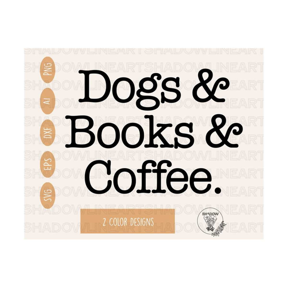 24102023810-dogs-books-coffee-svg-dog-svg-files-for-cricut-digital-image-1.jpg