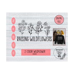 raising wildflowers svg, wild flower svg file for cricut, cut file, ai, dxf, eps, png