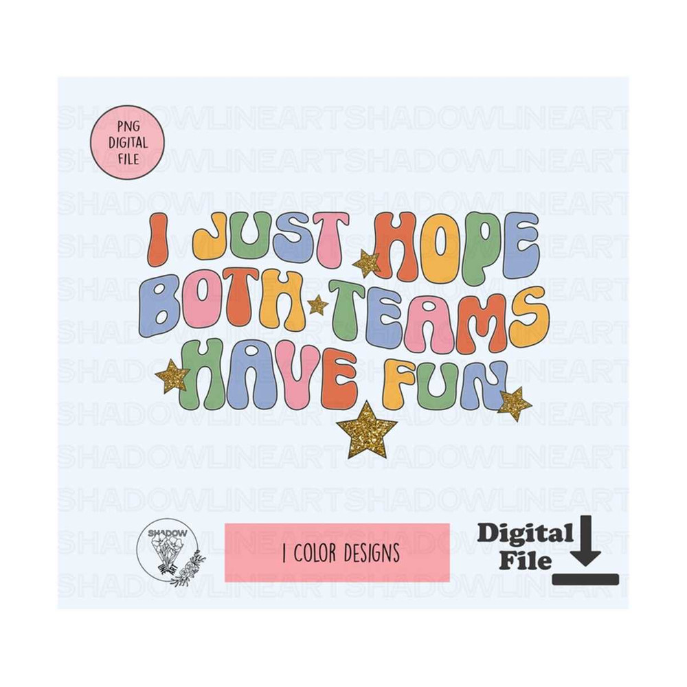 241020238629-i-just-hope-both-teams-have-fun-png-game-day-png-for-image-1.jpg