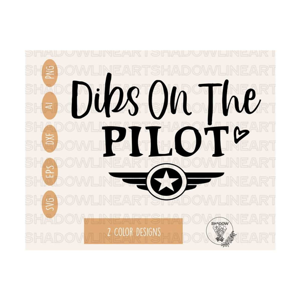 2410202381355-dibs-on-the-pilot-svg-pilot-svg-files-for-cricut-digital-image-1.jpg